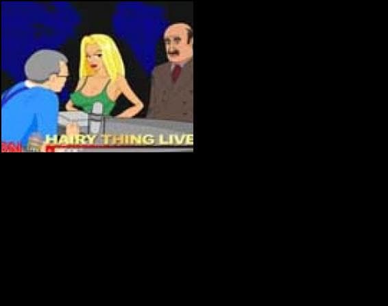 Hairy thing live