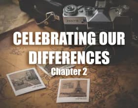 Celebrating Our Differences: Chapter 2