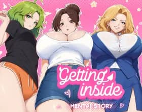 Getting Inside Hentai Story