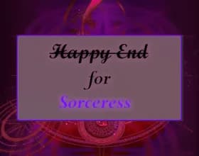 Happy End for Sorceress