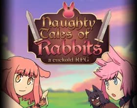 Naughty Tales of Rabbits - A Cuckold RPG [v 1.4.0]
