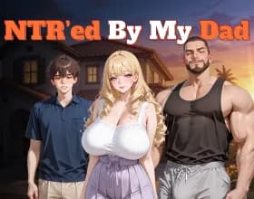 NTRed by My Dad