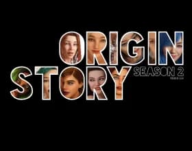 Origin Story Season 2