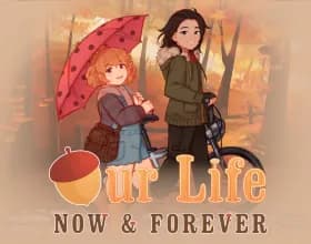 Our Life: Now  Forever