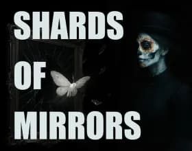 Shards of Mirrors [v 0.07]