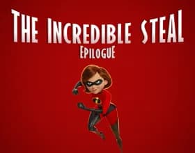 The Incredible Steal: Epilogue