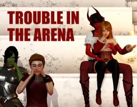 Trouble iN The aRena
