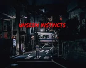 Unseen Instincts