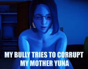 My Bully Tries to Corrupt My Mother Yuna
